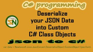 Deserialize JSON Data to Custom C Class Objects using Newtonsoft [upl. by Gnouc]