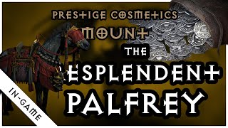 The Resplendent Palfrey  Diablo IV Cosmetics Mount  InGame 4K  1600 Platinum [upl. by Nagear463]