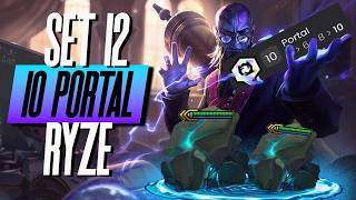 10 Portal Ryze comp  GIGA PORTAL  TFT Set 12 PBE [upl. by Tnahsin249]