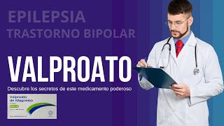 VALPROATO  Epilepsia  Trastorno bipolar 💊 Valproato Precio [upl. by Eiresed]