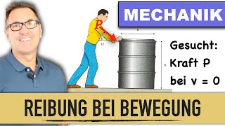 Gleitreibung  Haftreibung eines Fasses  Kippkraft  Kippmoment  Standsicherheit  Normalkraft [upl. by Sayles]