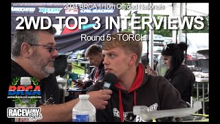 2wd Top 3 Driver Interviews  Round 5 TORCH  BRCA Nationals 2024 [upl. by Ruy]