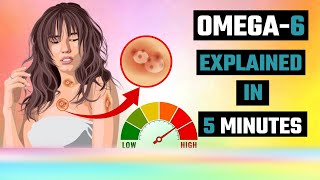 The SHOCKING Truth About Omega 6 and Your Health [upl. by Ralaigh]