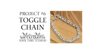 Project 6 Toggle Chain  Revere Professional Jewelry Making Series Tool Time Tuesday [upl. by Atnuahc841]