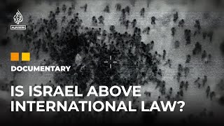 Israel Above the law  Featured Documentary [upl. by Nolyk467]