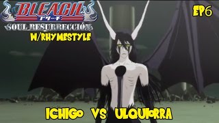 Bleach Soul Resurreccion Ichigo vs Ulquiorra Ep 6 [upl. by Aliekahs]