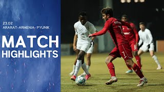 AraratArmenia  Pyunik 31  Match Highlights [upl. by Anitsrihc]