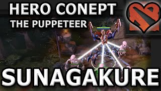 Dota 2 Concept Hero Spotlight  Sunagakure The Puppeteer [upl. by Armillda485]