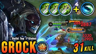 31 Kills Grock High Physical Damage ONE SHOT DELETE  Build Top 1 Global Grock  MLBB [upl. by Ekyt600]