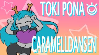 Toki Pona Caramelldansen  ｳｯｰｳｯｰｳﾏｳﾏ ﾟ∀ﾟ【ft Tsurumaki Maki Lite】 [upl. by Dede283]