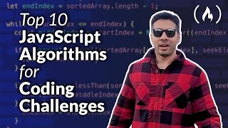 Top 10 Javascript Algorithms to Prepare for Coding Interviews [upl. by Ule]