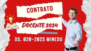 CONTRATO DOCENTE 2024  SEGUN DS Nº 0202023MINEDU [upl. by Ru]