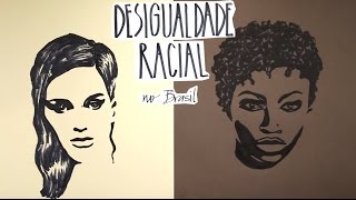 Desigualdade Racial no Brasil  2 minutos para entender [upl. by Notsew229]