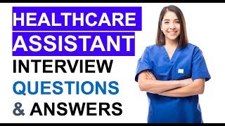 NHS Healthcare Assistant INTERVIEW Questions and ANSWERS PASS your HCA Interview [upl. by Attenra]