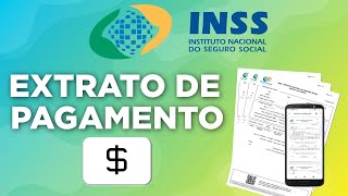 ENTENDA O EXTRATO DE PAGAMENTO DO INSS [upl. by Baird]