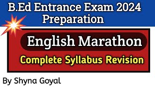 BEd Entrance Exam 2024 PreparationEnglish Grammar Complete Syllabus RevisionShyna Goyal [upl. by Lieberman74]