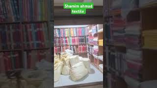 Shamim ahmad textile shirting suiting kuta pajama wholesale bazaofkurta [upl. by Enaols]