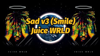 Juice WRLD  Sad v3 Unreleased Lyrics [upl. by Marchak]