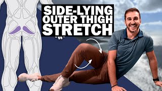 Relieve IT Band Pain With The Side Lying Outer Thigh Stretch  PhysioSpace [upl. by Yule]