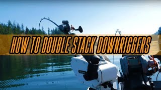 quotHow Toquot Double Stack Downriggers For Kokanee Trout or Salmon Fishing [upl. by Garges]