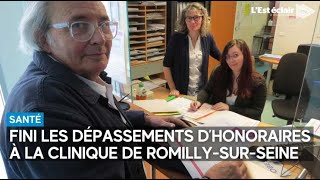 Sauvée la clinique de RomillysurSeine en finit avec les dépassements d’honoraires [upl. by Acira]