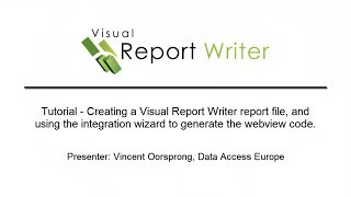 Visual Report Writer  Creating a report file and using the wizard to generate webview code [upl. by Anekahs]