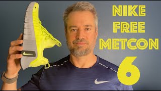 Nike Free Metcon 6 Shoe Review  including Versus Metcon 9 [upl. by Adalheid592]