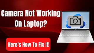 How To Fix A Camera Not Working On Your Laptop Easy Fix [upl. by Martres]