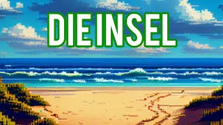 Die Insel  Spannend und Humorvoll Teil 1 [upl. by Annayram]