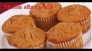 Bimby Muffin alla carotaCarrot muffins [upl. by Iblehs295]