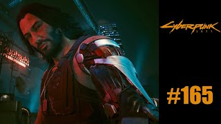 Cyberpunk 2077  Lets Play  165 [upl. by Bonnee]