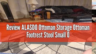 Review ALASDO Ottoman Storage Ottoman Footrest Stool Small Ottoman with Storage Foldable Ottoman Foo [upl. by Alissa]