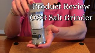 Product Review  OXO Salt Grinder and OXO Pepper Grinder [upl. by Aerdnad]