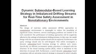 Dynamic Submodular Based Learning Strategy in Imbalanced Drifting Streams for Real Time Safety Asses [upl. by Nehpets]