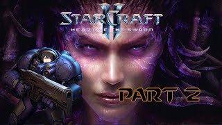 StarCraft 2 Heart Of The Swarm  Back In The Saddle [upl. by Akirdnuhs138]