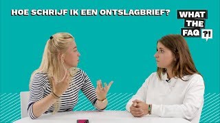 Hoe schrijf je een ontslagbrief  What the FAQ 19 [upl. by Durkee]