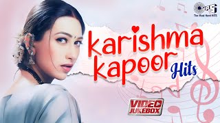 Karishma Kapoor Hits Video Songs  Romantic Hindi Songs Collection  Best Of 90s Hits Video Jukebox [upl. by Ashelman]