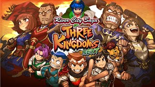 🔴River City Saga Three Kingdoms Next [upl. by Lozano273]