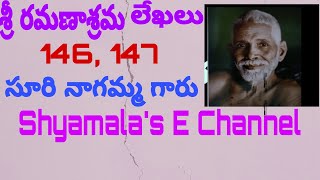 Sri Ramanasrama lekhalu146 147 Suri Nagamma garu Shyamalas E Channel [upl. by Ydniw909]