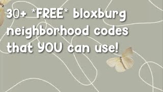 30 FREE neighborhood codes in BLOXBURG roblox blocburg codes neighborhood roleplay [upl. by Yenitirb]