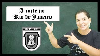 A CORTE NO RJ  EXERCÍCIOS EsPCEx  INTERAÇÃO PREPARATÓRIO [upl. by Suolevram696]