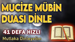 MÜBİN DUASI 41 DEFA DİNLE Mucize Dualar [upl. by Ayotal]