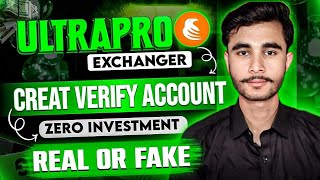 ultrapro exchange account create  ultrapro account kaise banaye  ultrapro exchange real or fake [upl. by Nena]