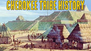 Cherokee Tribe History [upl. by Enomis767]