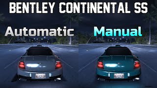 Tuned Bentley Continental SS  Automatic vs Manual  Need for Speed Carbon [upl. by Enneillij]