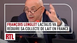 François Lenglet  Lactalis va réduire sa collecte de lait en France [upl. by Ryann]