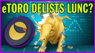 TERRA LUNA CLASSIC UPDATE eTORO delisting Does this matter NOPE [upl. by Eahsat]