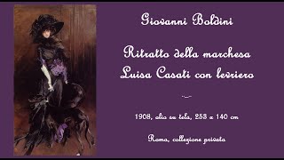 Ritratto della marchesa Luisa Casati con levriero Giovanni Boldini [upl. by Leggett]