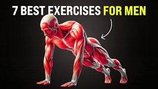 7 Essential Exercises Every Man SHOULD Do [upl. by Mylo]