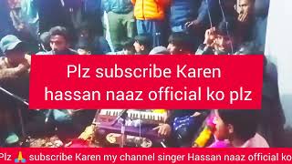 saqiya baimana gojri mehfil Bhoot super songs Kabir Shaz hassan naaz fareed pathan plz subscribe 🙏 [upl. by Slavin]